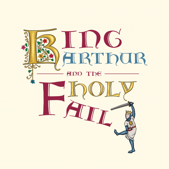 Cawdor outdoor theatre production. King arthur and the holy fail poster